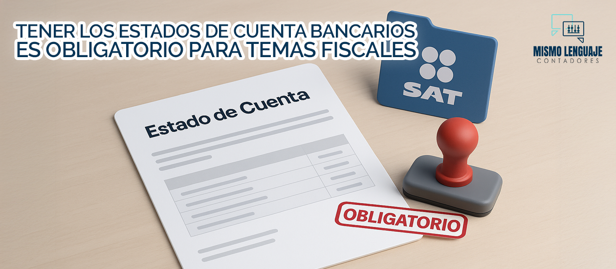 Conservar estados de cuenta bancarios es obligatorio