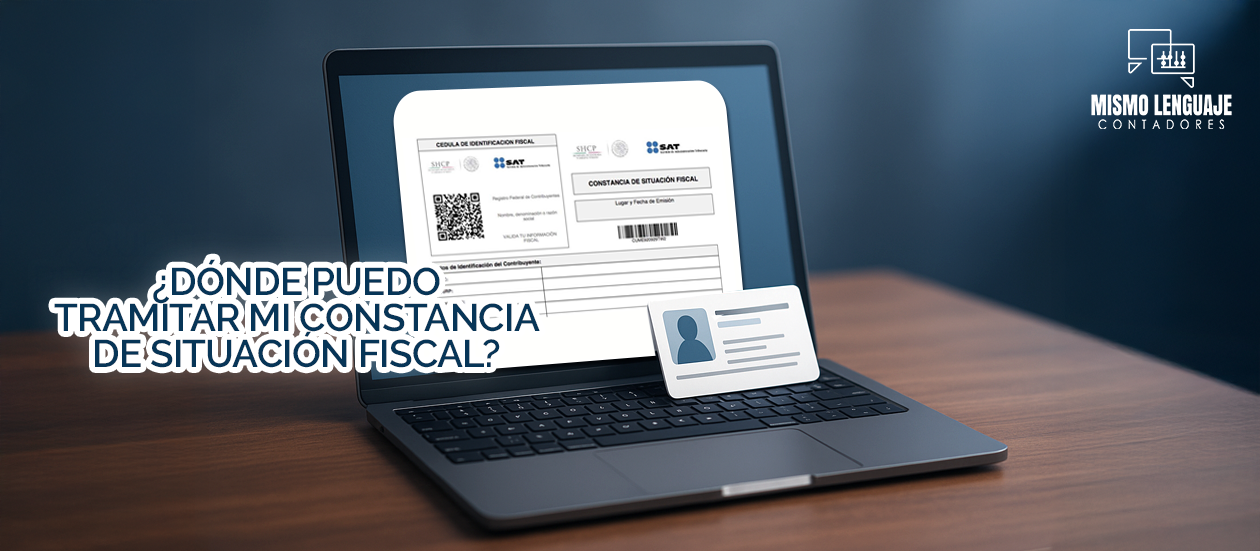 ¿Dónde puedo tramitar mi constancia de situación fiscal?