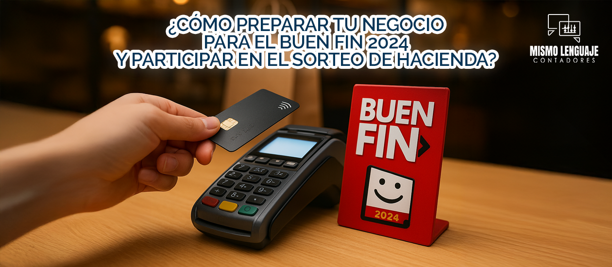 Requisitos para participar en el sorteo del Buen Fin 2024